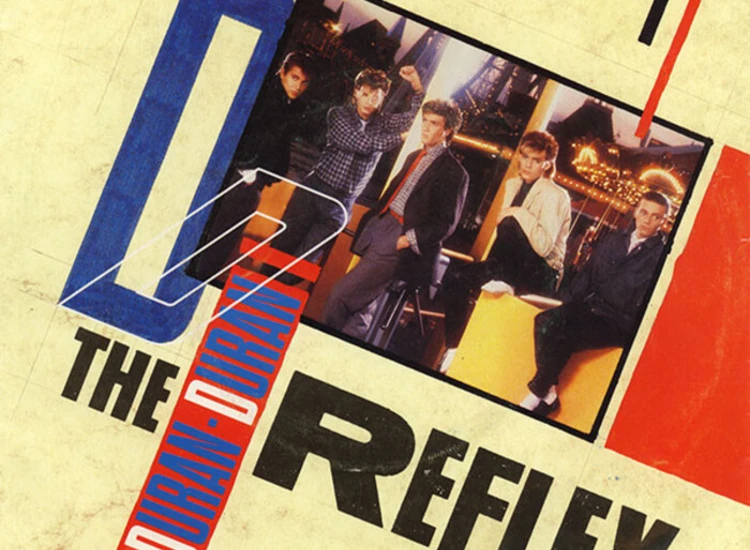 "7"", Single Duran Duran - The Reflex" ansehen