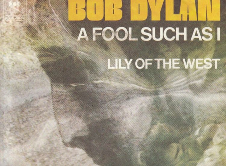 "7"", Single Bob Dylan - A Fool Such As I" ansehen