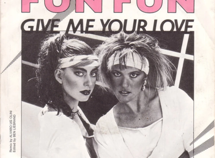 "7"", Single Fun Fun - Give Me Your Love" ansehen