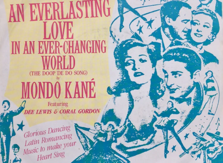 "7"", Single Mondo Kané - An Everlasting Love In An Ever-Changing World (The Doop De Do Song)" ansehen