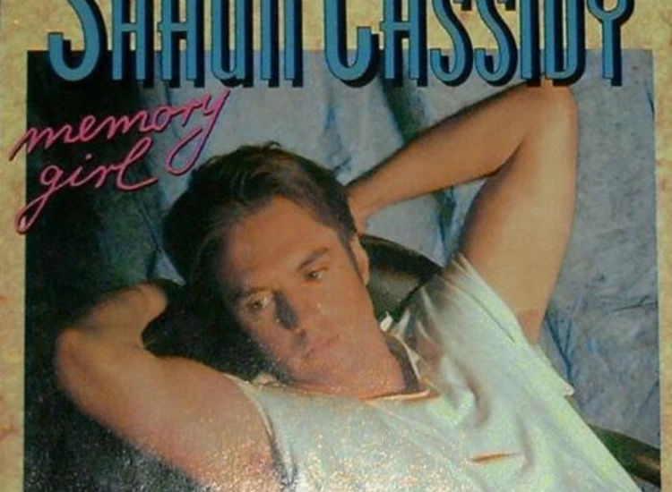 "7"" Shaun Cassidy - Memory Girl" ansehen