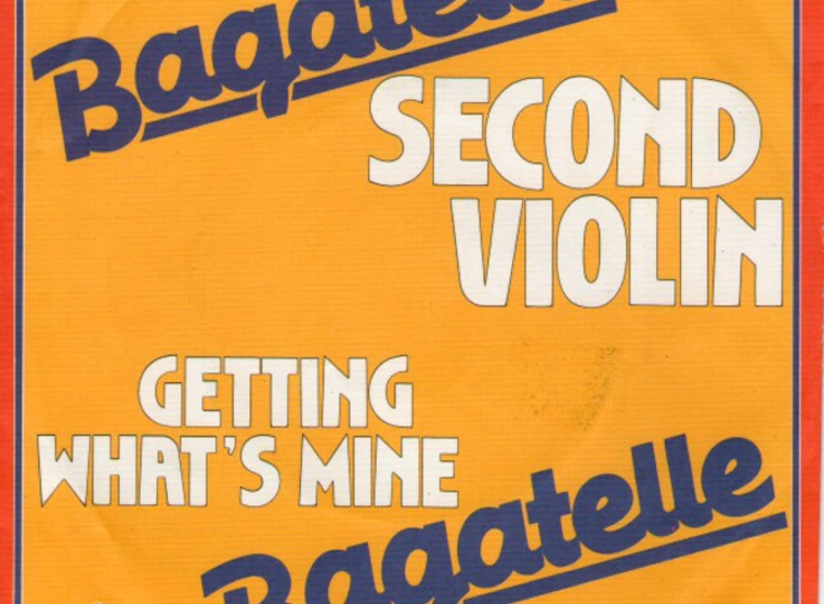 "7"", Single Bagatelle (2) - Second Violin / Getting What's Mine" ansehen