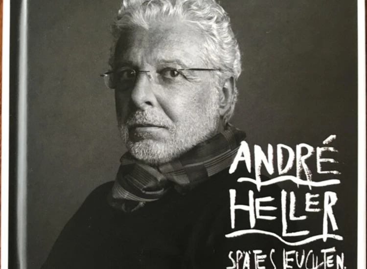 CD, Album André Heller - Spätes Leuchten ansehen