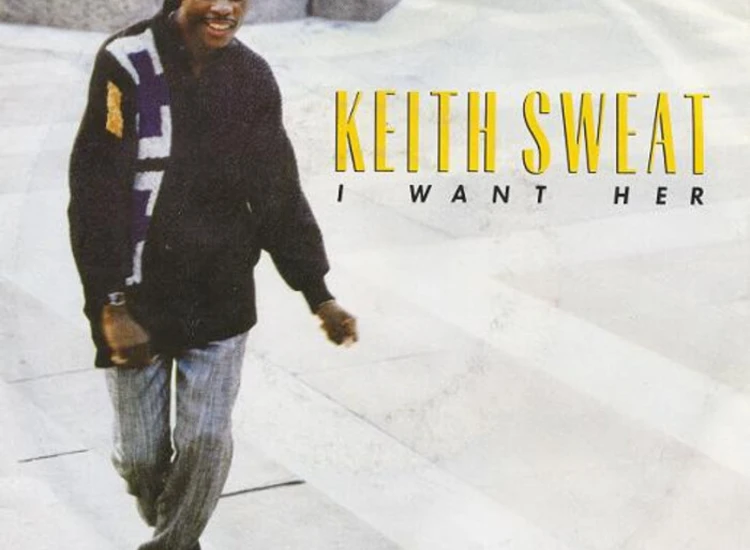 "7"" Keith Sweat - I Want Her" ansehen