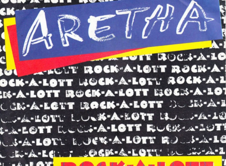 "7"", Single Aretha* - Rock-A-Lott" ansehen