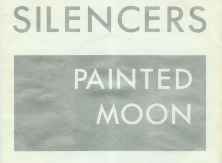 "7"", Single The Silencers - Painted Moon" ansehen