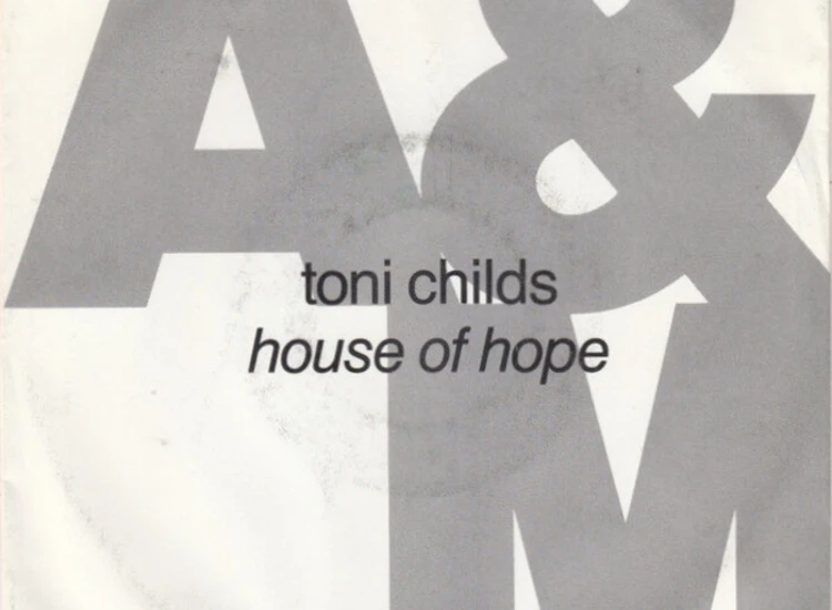 "7"", Single Toni Childs - House Of Hope" ansehen