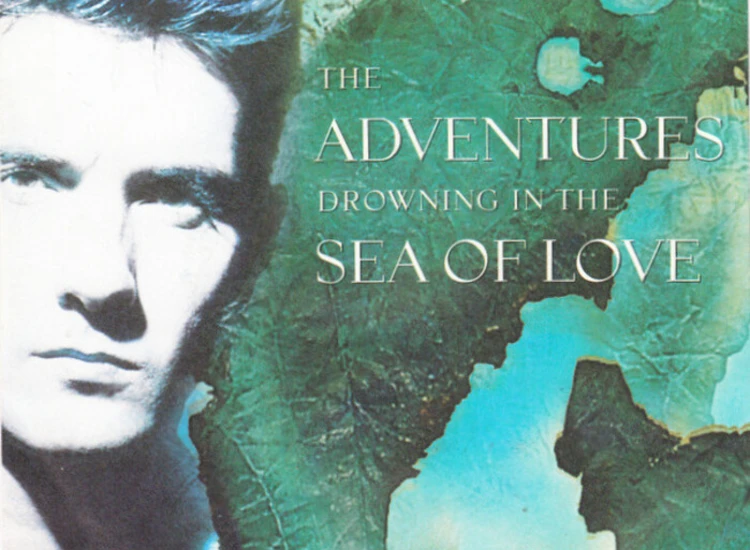 "7"", Single The Adventures - Drowning In The Sea Of Love" ansehen