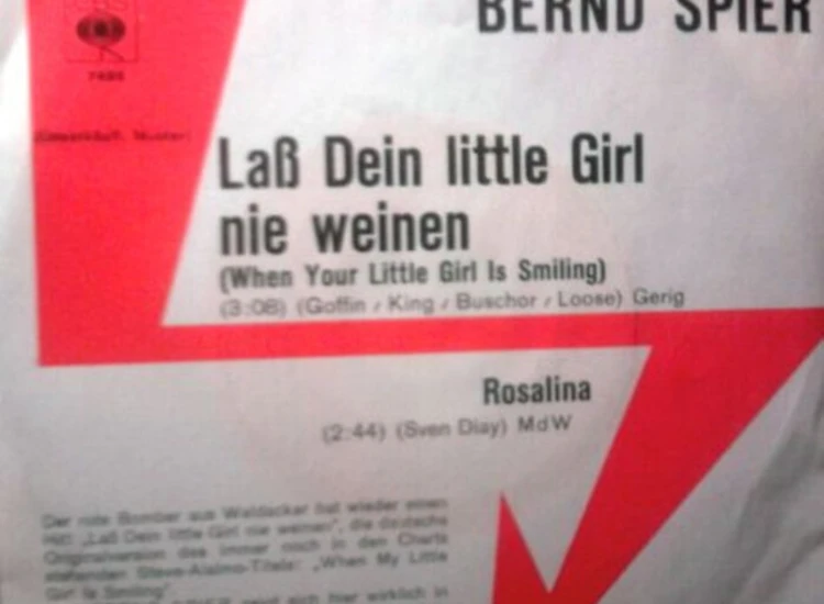 "7"", Single, Promo Bernd Spier - Laß Dein Little Girl Nie Weinen / Rosalina" ansehen