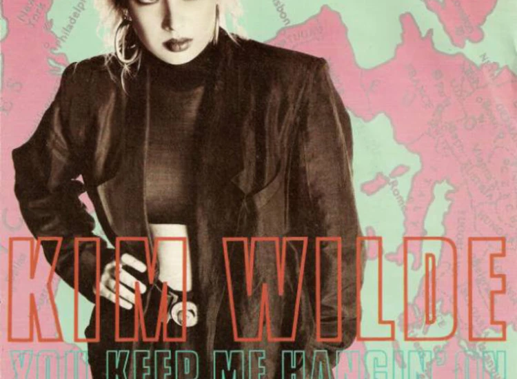 "7"", Single Kim Wilde - You Keep Me Hangin' On" ansehen