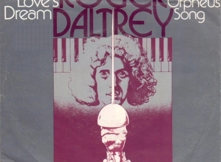 "7"", Single Roger Daltrey - Love's Dream" ansehen