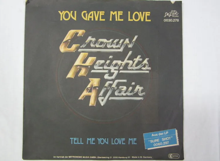 Single / Crown Heights Affair – You Gave Me Love / DE PRESS / ansehen