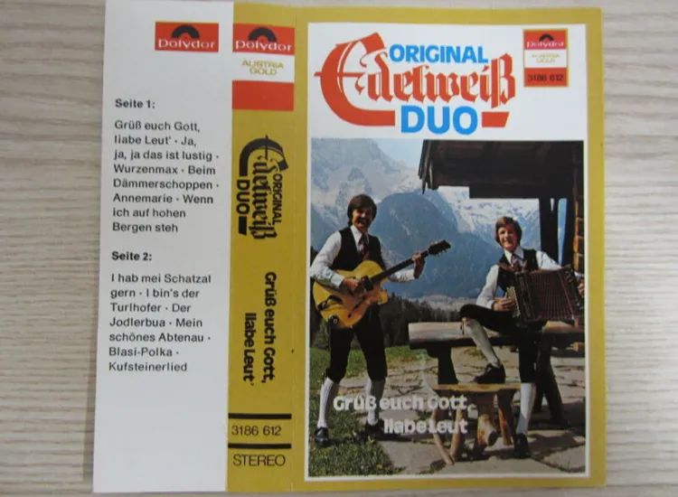 MC / ORIGINAL EDELWEIß DUO / AUSTRIA / POLYDOR / RAR / GRÜß EUCH GOTT LIABE LEUT ansehen