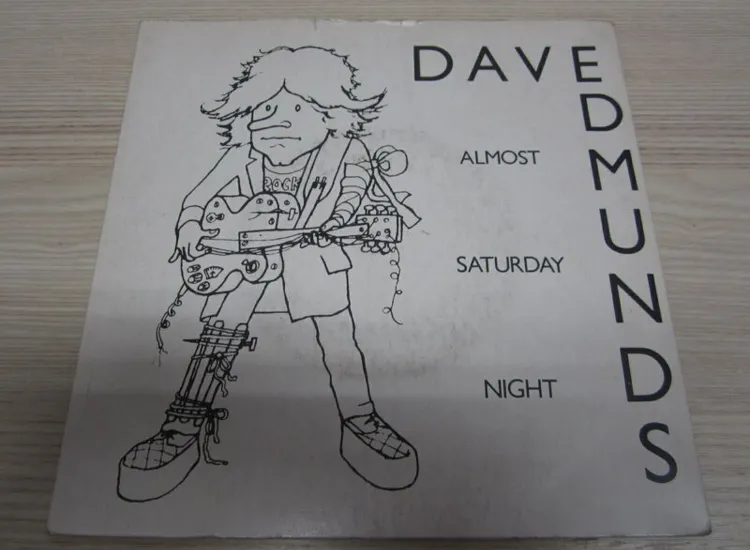 Single /  Dave Edmunds ?– Almost Saturday Night   /  UK PRESS / RAR / ansehen