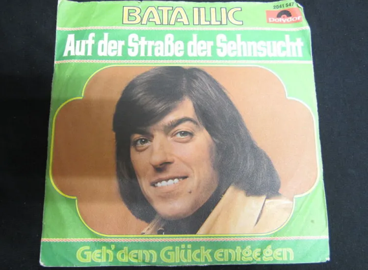 Single /   Bata Illic ?– Auf Der Straße Der Sehnsucht / AUT   PRESS / RAR / ansehen