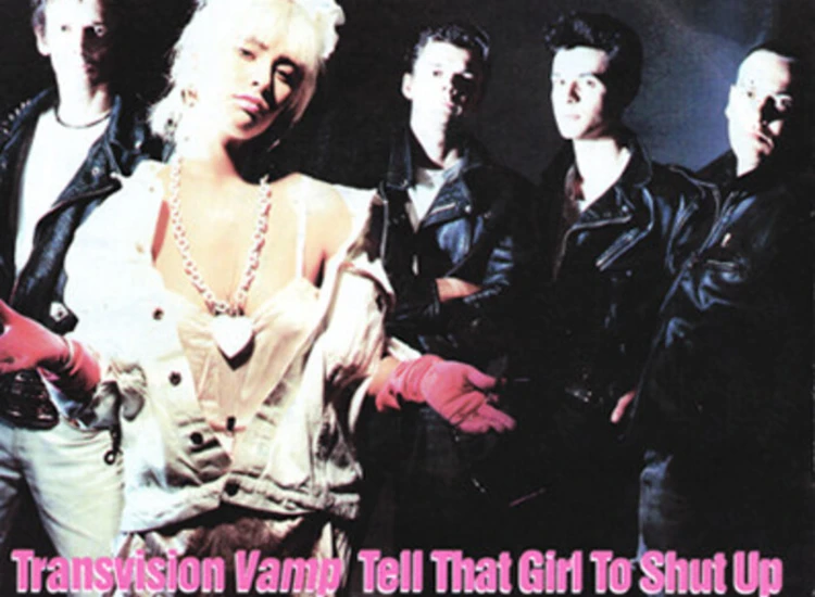 "Transvision Vamp - Tell That Girl To Shut Up (7"", Single)" ansehen