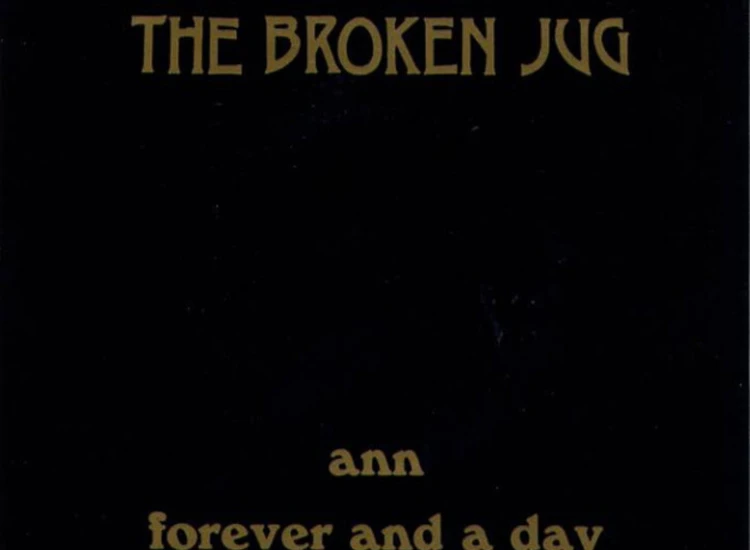 "The Broken Jug - Ann / Forever And A Day (7"")" ansehen