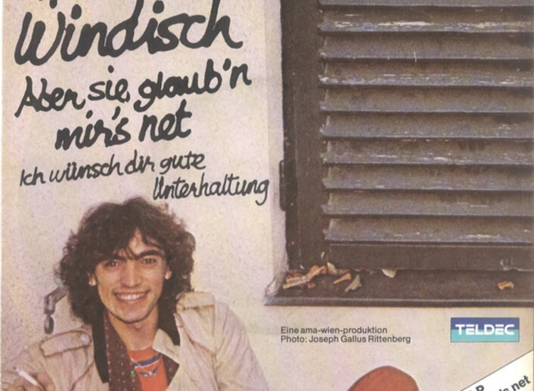 "Herbert Windisch - Aber Sie Glaub'n Mir's Net (7"", Single, Promo)" ansehen