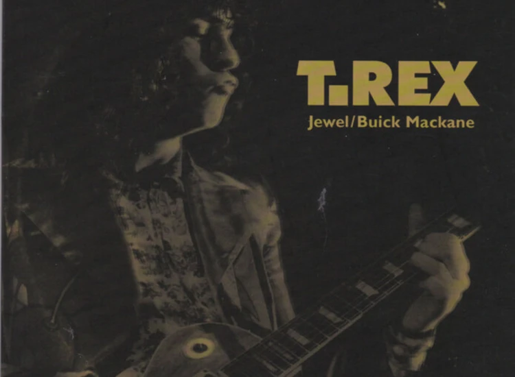 "T. Rex - Jewel / Buick Mackane (7"", Single)" ansehen