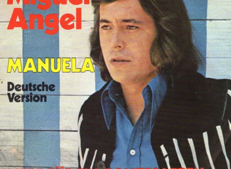 "Miguel Angel (5) - Manuela (Deutsche Version) (7"", Single)" ansehen