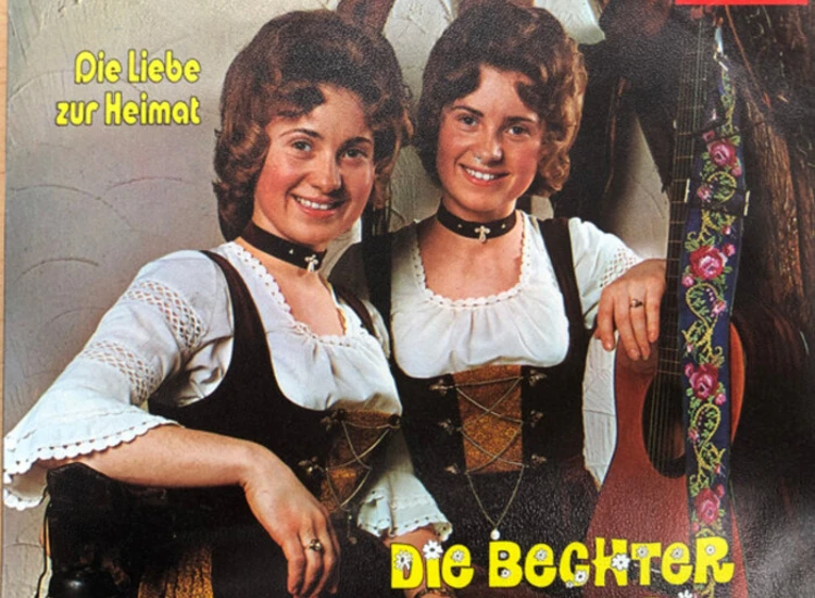 "Die Bechtler Zwillinge - Beim Kirchlein am Berge / Die Liebe zur Heimat (7"", Single)" ansehen