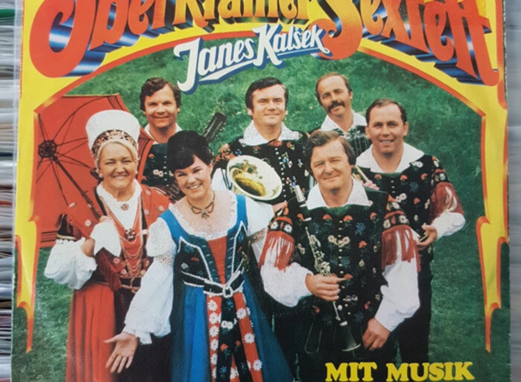 "Janes Kalšek Und Sein Oberkrainer Sextett - Mit Musik  (7"")" ansehen