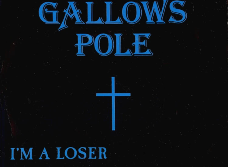 "Gallows Pole - I'm A Loser / Welcome Song (7"", Single)" ansehen