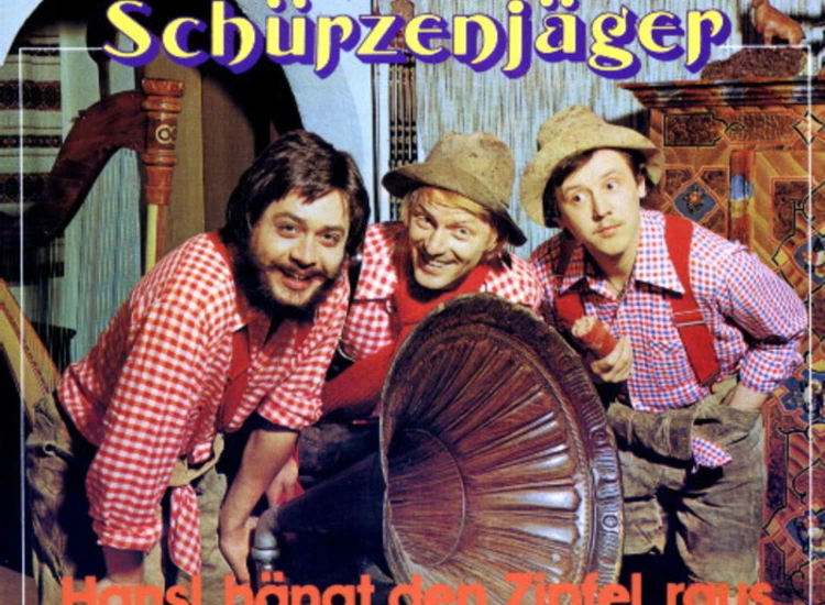 "Zillertaler Schürzenjäger - Hansl Hängt Der Zipfl Raus / Aber Heut Geht's Auf (7"", Single)" ansehen