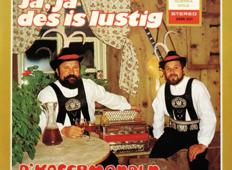 D'Kasermandln, Klaus Und Ferdl - Ja, Ja Des Is Lustig (LP, Album) ansehen