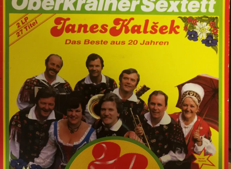 Janes Kalšek Und Sein Oberkrainer Sextett - 20 Jahre - Das Beste Aus 20 Jahren (2xLP, Comp) ansehen