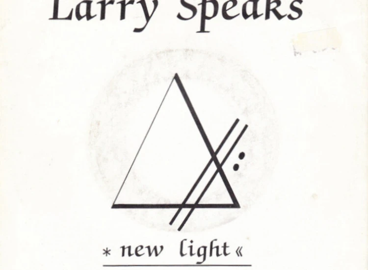 "Larry Speaks - New Light (7"", Single)" ansehen