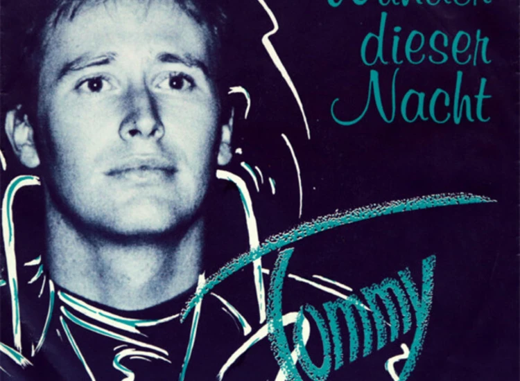 "Tommy (2) - Wunder Dieser Nacht (7"", Single)" ansehen