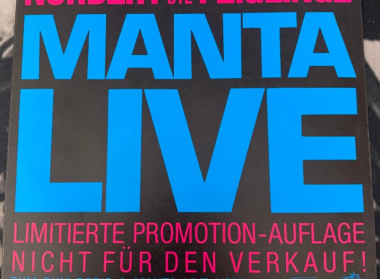 "Norbert Und Die Feiglinge - Manta Live (7"", Promo)" ansehen