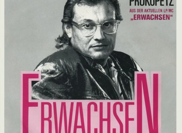 "Joesi Prokopetz - Erwachsen (7"", Single)" ansehen