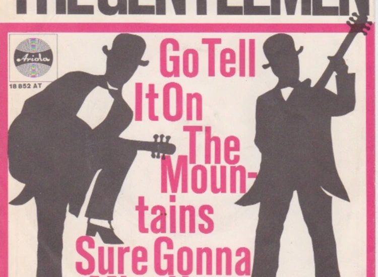 "The Gentlemen (12) - Go Tell It On The Mountains / Sure Gonna Miss Her (7"", Single, Mono)" ansehen