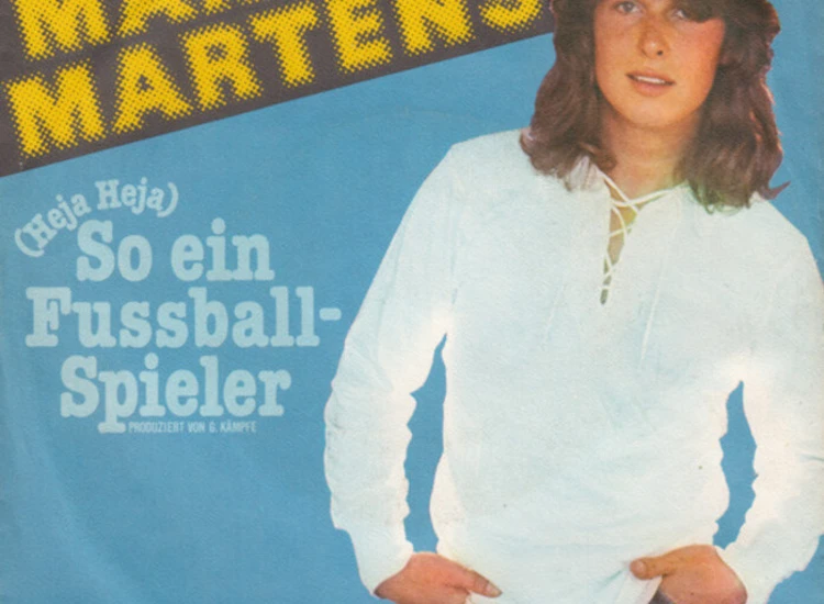 "Mario Martens - (Heja Heja) So Ein Fussball-Spieler (7"", Single)" ansehen