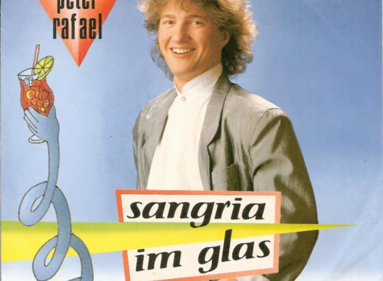 "Peter Rafael - Sangria Im Glas (7"", Single)" ansehen