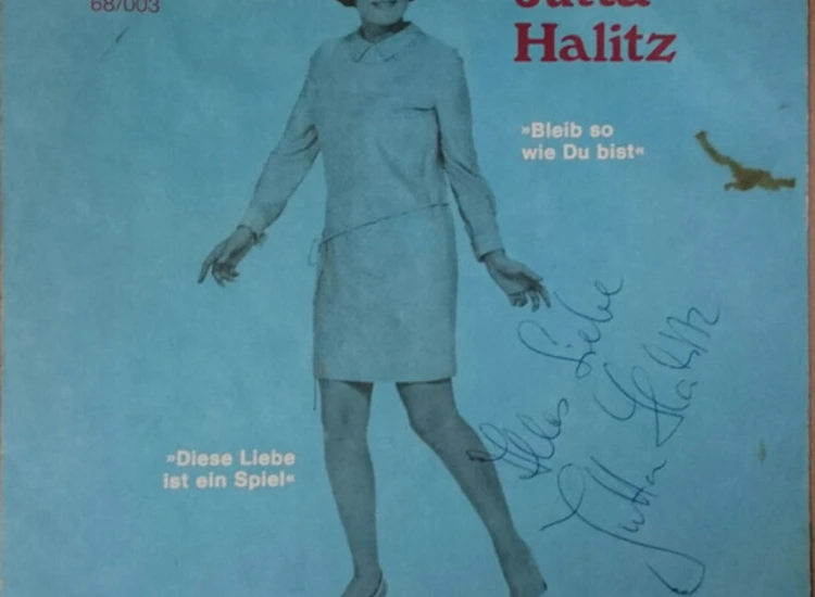 "Jutta Halitz - Diese Liebe Ist Ein Spiel / Bleib So Wie Du Bist (7"", Single)" ansehen