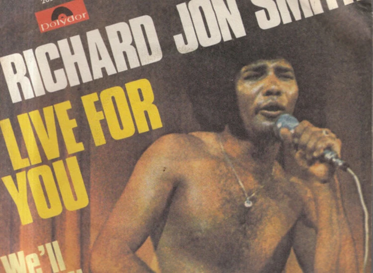 "Richard Jon Smith - Live For You (7"")" ansehen