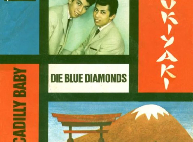 "Die Blue Diamonds* - Sukiyaki / Piccadilly Baby (7"", Single, Mono)" ansehen