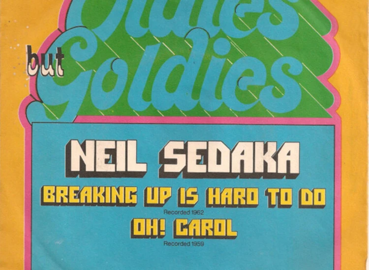 "Neil Sedaka - Breaking Up Is Hard To Do / Oh! Carol (7"", Single)" ansehen
