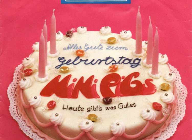 "Mini Pigs - Geburtstag / Heute Gibt's Was Gutes (7"", Single, Whi)" ansehen