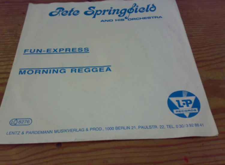 "Pete Springfield And His Orchestra - Fun-Express (7"", Single)" ansehen