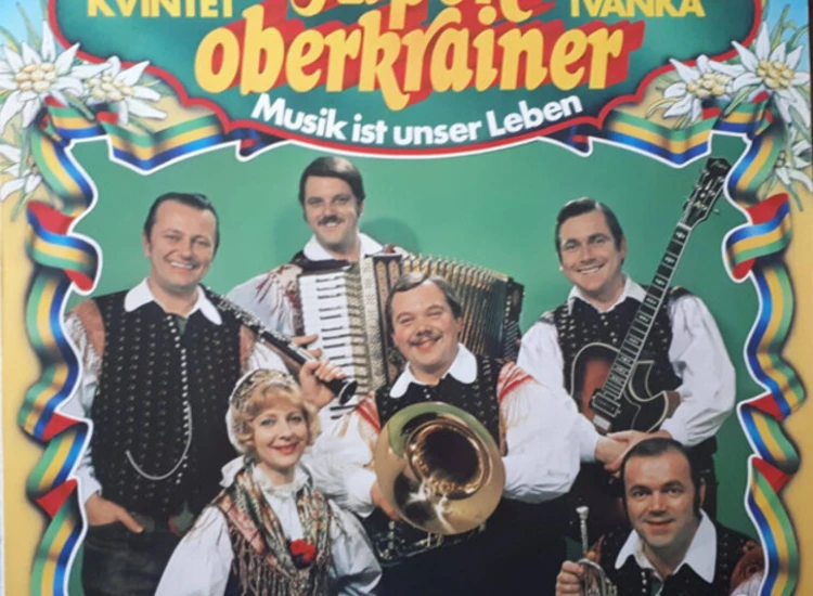 Alpenoberkrainer Mit Ivanka* - Musik Ist Unser Leben (LP) ansehen