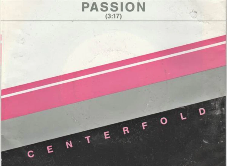 "Centerfold (6) - Tears In Your Eyes / Passion (7"")" ansehen