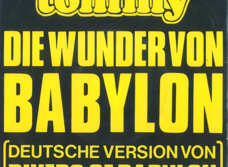 "Tommy (7) - Die Wunder Von Babylon (Rivers Of Babylon) (7"", Single)" ansehen