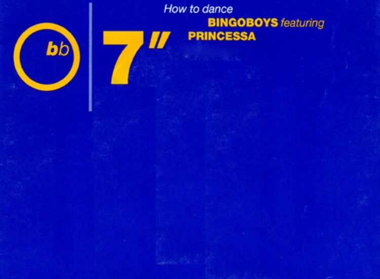 "Bingoboys Featuring Princessa (2) - How To Dance (7"", Single)" ansehen