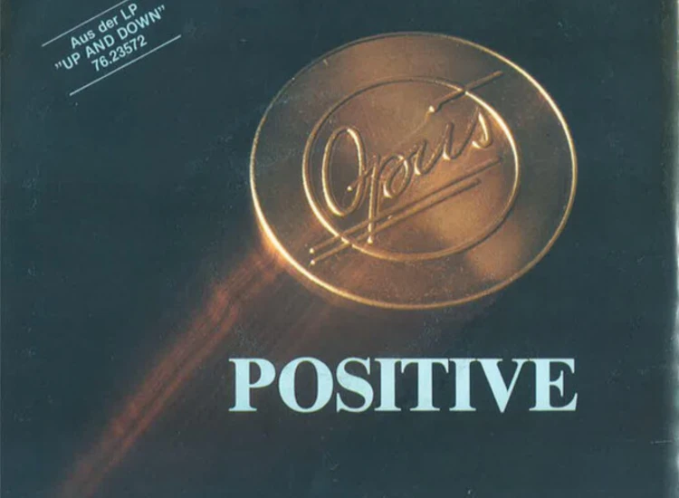 "Opus - Positive (7"", Single)" ansehen